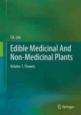 Edible Medicinal And Non-Medicinal Plants Volume 7, Flowers