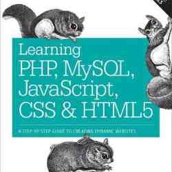 Learning PHP, MySQL, JavaScript, CSS & HTML5 A Step-by-Step Guide to Creating Dynamic Websites (3rd edition)