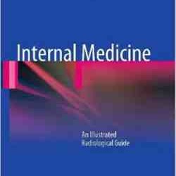 Internal Medicine An Illustrated Radiological Guide