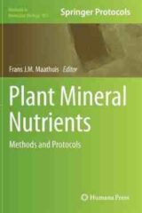 Plant Mineral Nutrients Methods and Protocols (Methods in Molecular Biology)