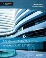 Mastering AutoCAD 2016 and AutoCAD LT 2016 Autodesk Official Press