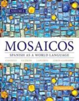 Mosaicos Spanish as a World Language, 6th Edition, Volume 2