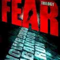 The Fear Trilogy
