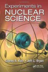 Experiments in Nuclear Science