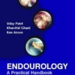 Endourology A Practical Handbook