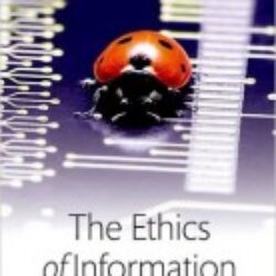 The Ethics of Information