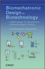 Biomechatronic Design in Biotechnology A Methodology for Development of Biotechnological Products