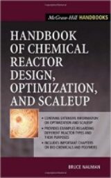 Handbook of Chemical Reactor Design Optimization and Scaleup