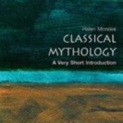 Classical Mythology A Very Short Introduction