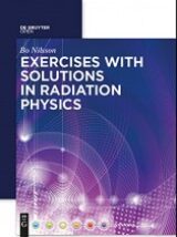 Exercises with Solutions in Radiation Physics