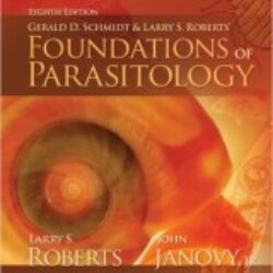 Foundations of Parasitology, 8th Edition