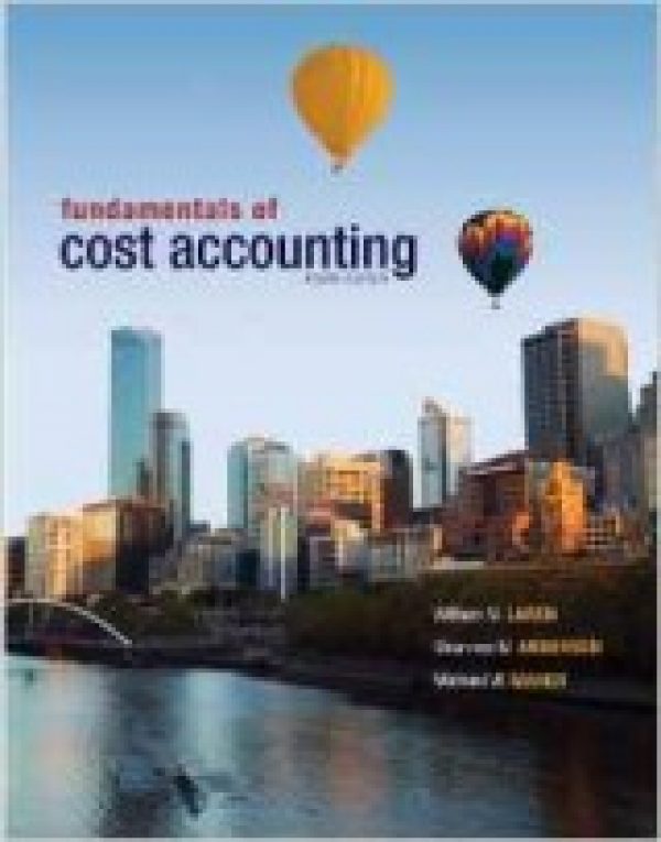 Fundamentals of Cost Accounting, 4th Edition PDF Download