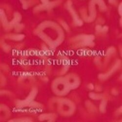 Philology and Global English Studies Retracings