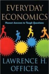 Everyday Economics Honest Answers to Tough Questions
