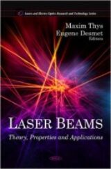 Laser Beams Theory, Properties & Applications