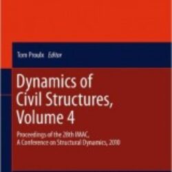 Dynamics of Civil Structures Volume 4