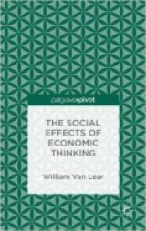 The Social Effects of Economic Thinking