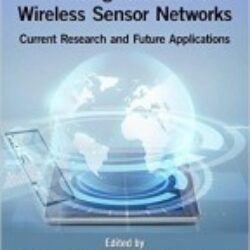 Emerging Communication Technologies Based on Wireless Sensor Networks