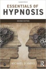 Essentials of Hypnosis 2nd Edition