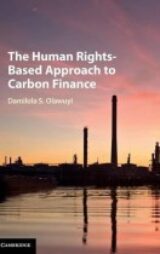 The Human Rights Based Approach to Carbon Finance