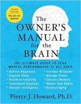 The Owners Manual for the Brain (4th Edition)