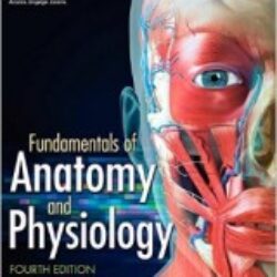 Fundamentals of Anatomy and Physiology, 4th edition