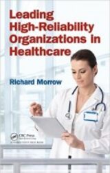 Leading High-Reliability Organizations in Healthcare