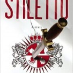 Stiletto A Novel The Rook Files by Daniel O'Malley