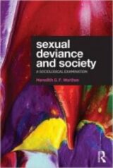 Sexual Deviance and Society A sociological examination