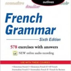 Schaum's Outline of French Grammar 6th Edition