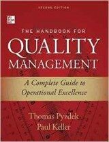 The Handbook for Quality Management, Second Edition A Complete Guide to Operational Excellence