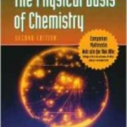 The Physical Basis of Chemistry, Second Edition