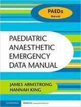 Paediatric Anaesthetic Emergency Data Manual (Paeds Manual)
