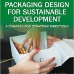 Managing Packaging Design for Sustainable Development A Compass for Strategic Directions