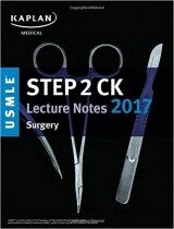 USMLE Step 2 CK Lecture Notes 2017 Surgery (USMLE Prep)