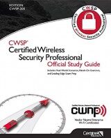 Certified Wireless Security Professional Official Study Guide (CWSP-205)